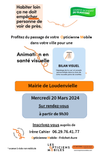 « Opticienne Mobile » à Loudenvielle le Mercredi 20 mars 2024
